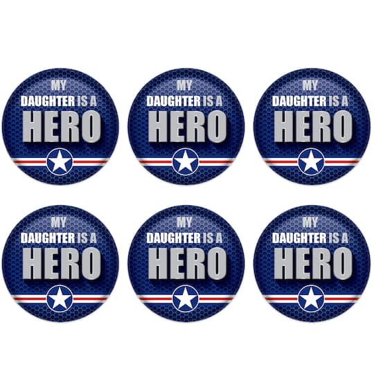 Beistle 2" Blue & Silver My Daughter Is A Hero Buttons, 6ct.